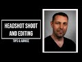 HEASHOT SHOOT &amp; EDIT | TIPS &amp; ADVICE