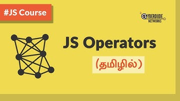 #17 - JavaScript Operators - (தமிழில்) (Tamil) | JavaScript Course