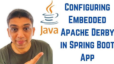 Configuring Embedded Apache Derby in Spring Boot App