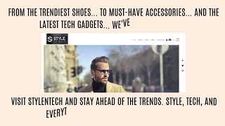 Welcome To Stylentech Your One-Stop Shop For Style And Tech