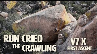 Run Cried the Crawling (5.13- V7 X) - First Ascent