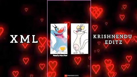 💞 OGGY & OLIVIA COUPLE ❤️🥰।।🔥Trending XML Video ✨ Alight Motion।। 🔖XML BY [ KRISHNENDU EDITZ ] 🌀