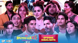 Mischief Unleashed: Exes Strike!💥 | Episode 7 Highlights | MTV Splitsvilla X5