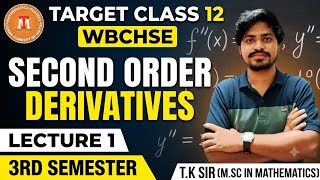 MATHEMATICS TARGET CLASS 12| 3RDSEMSETER| LECTURE 1| SECOND ORDER DERIVATIVES