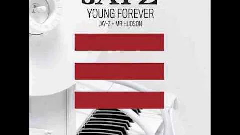 Jay-Z Ft Mr Hudson - Young Forever