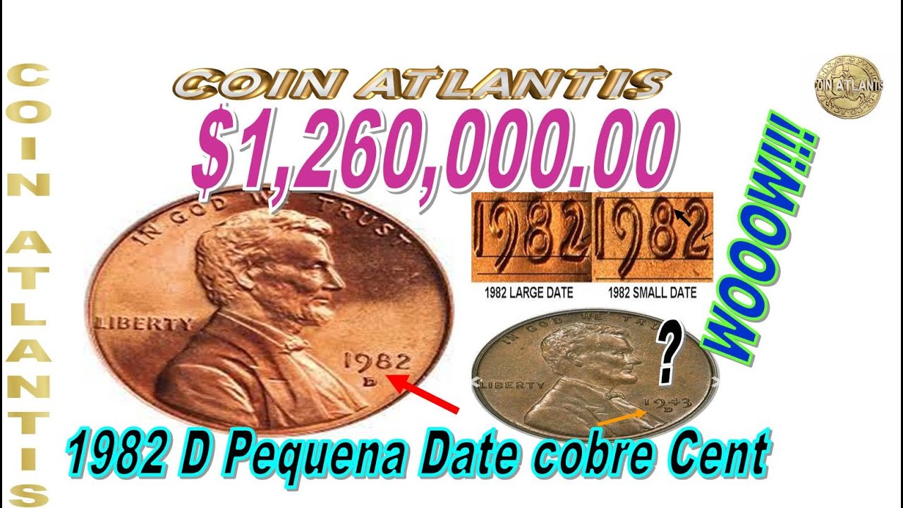 centavo conmemorativo de fecha pequeña D de 1982 vale 1,260,000.00