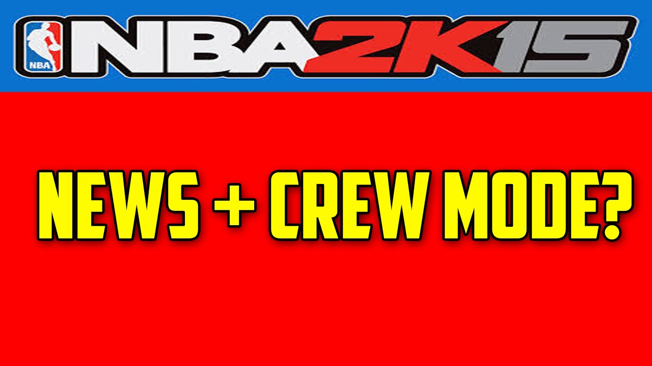 NBA 2K15 News! Crew Mode Returning?