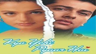 Download Lagu Kya Yehi Pyaar Hai - Official Trailer - Aftab \u0026 Amisha MP3 Download Lagu Kya Yehi Pyaar Hai - Official Trailer - Aftab \u0026 Amisha MP3