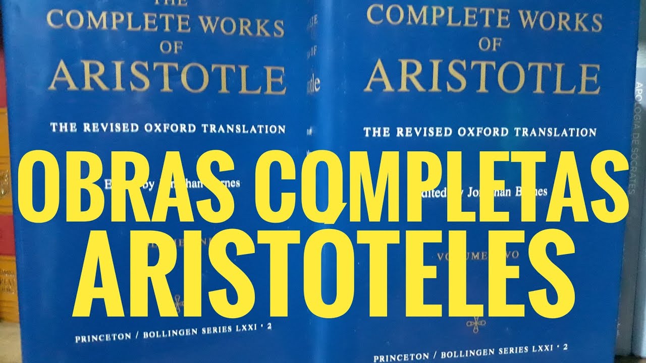 The Complete Works of Aristotle: The Revised Oxford Translation, Vol. 2  (Bollingen Series LXXI-2)