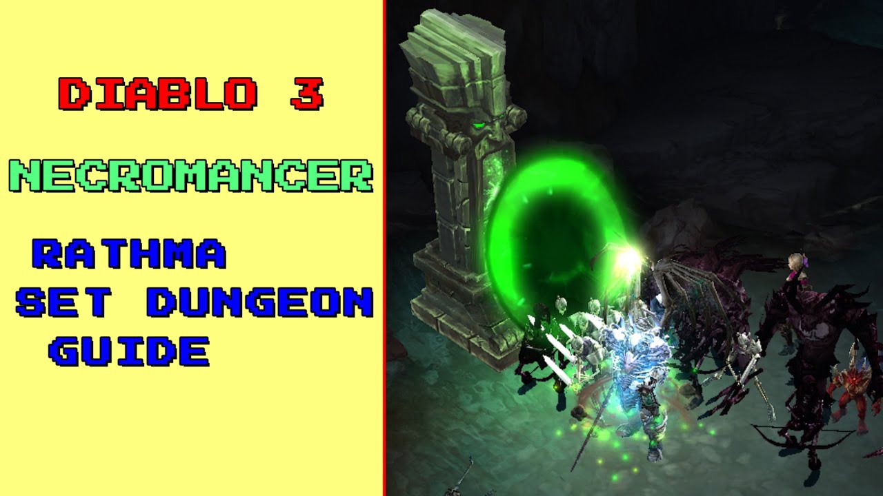 Diablo 3 Necromancer Rathma set dungeon guide YouTube