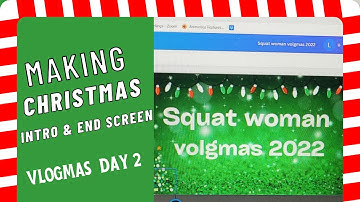 Vlogmas Day 2] How i Making Christmas intro & outro screen using Canva
