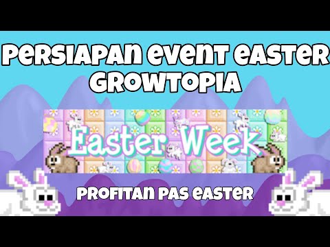 Persiapan Event Easter Growtopia 2023