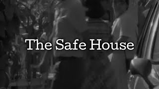 The Safe House By Sandra Nicole Roldan