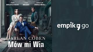 Harlan Coben. Mów mi Win. Paweł Małaszyński, Olga Bołądź, Mirosław Zbrojewicz. Audiobook PL