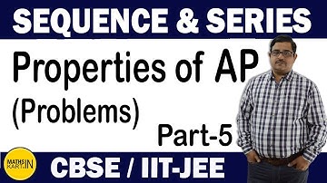 Properties of Arithmetic Progression | PART-5 | Sequence & Series Class-11 CBSE/JEE