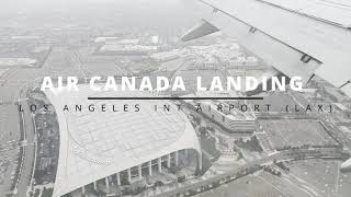 Cloudy Air Canada Landing at LAX ☁️✈️ | Los Angeles Arrival