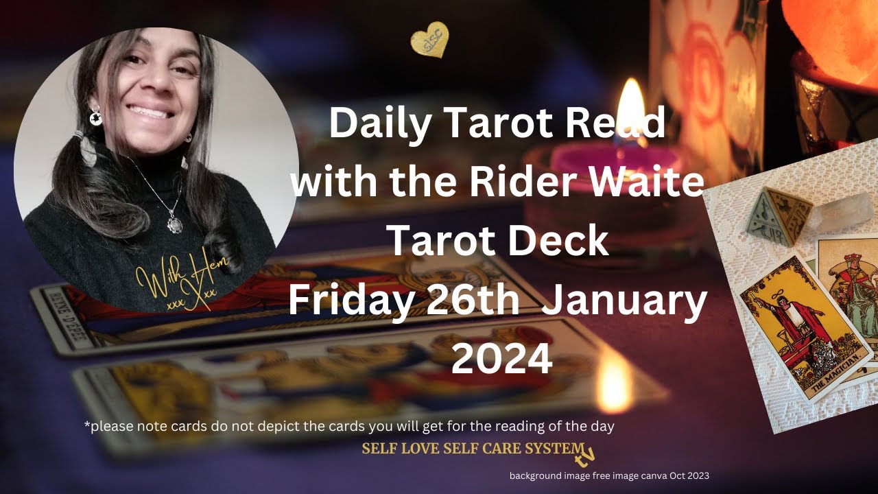 26 January Daily Tarot Read | Less Irritation, Less Aggravation, Time to Feel Good