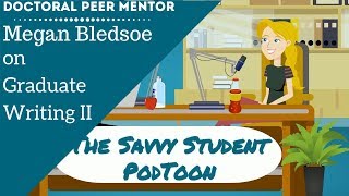 PodToon: Megan Bledsoe on Graduate Writing II