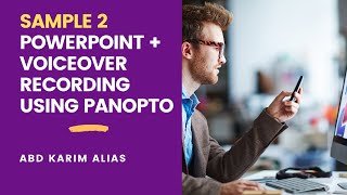 Panopto—Sample 2— Recording of PowerPoint and Voiceover
