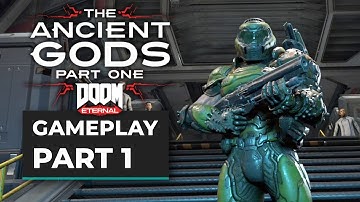 DOOM ETERNAL THE ANCIENT GODS - PART ONE (2020) Gameplay Walkthrough - No Commentary Part 1