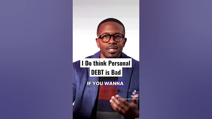 I do think personal DEBT is BAD