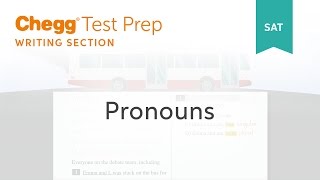 Sat Prep - Sat Writing Pronouns - Chegg Test Prep