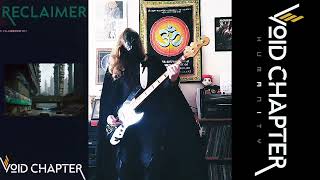 Void Chapter - Reclaimer [#BassCover]