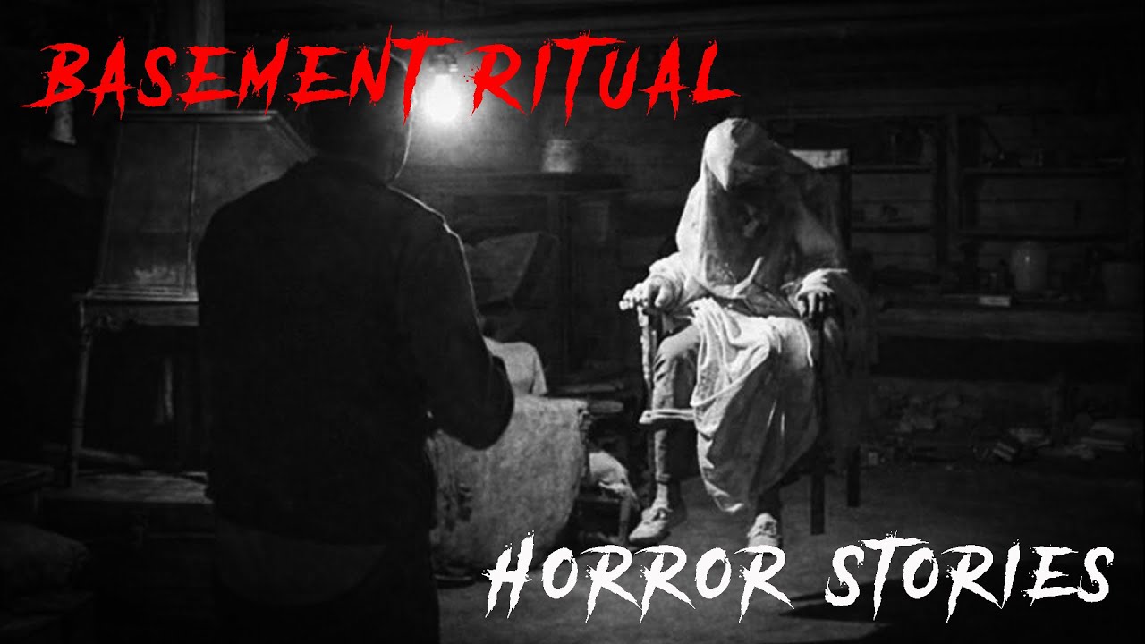 Disturbing Ritual 3 Disturbing TRUE Basement Ritual Horror Stories - YouTube