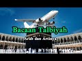 Bacaan Talbiyah haji dan umroh teks arab dan artinya [Free Download - No Copyright]