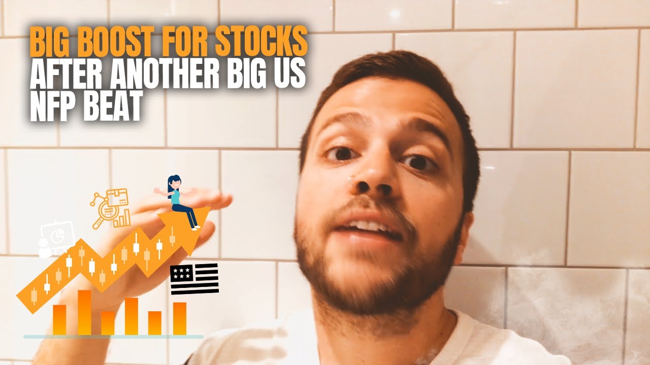 Big Boost For Stocks After Another Big US NFP Beat - YouTube