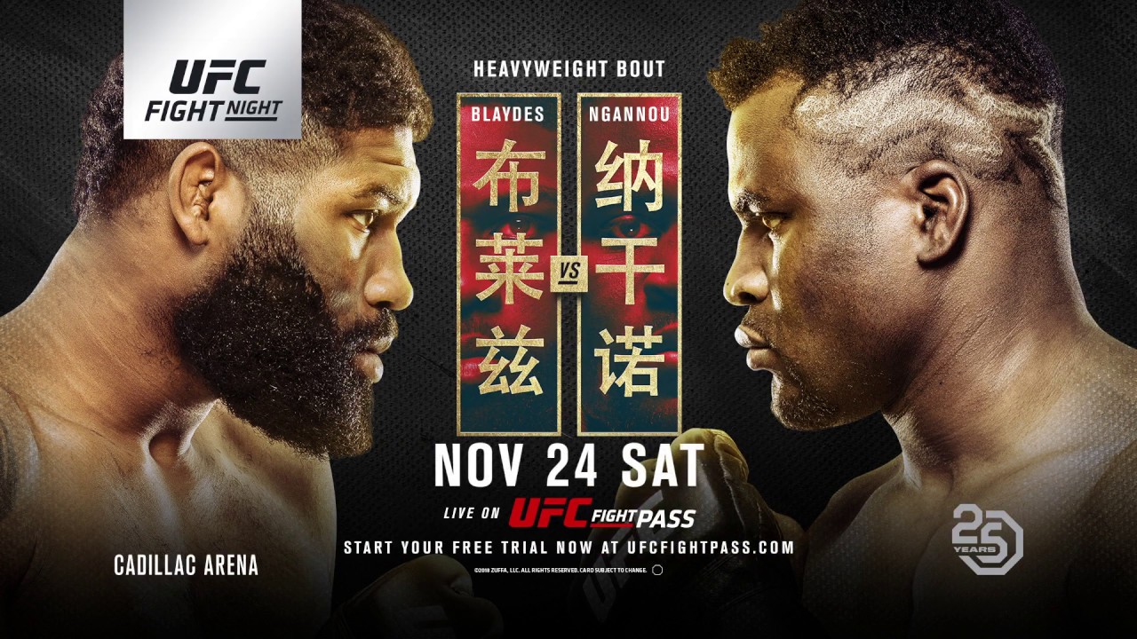 UFC Fight Night Blaydes vs Ngannou 2 - NOV 24 SAT