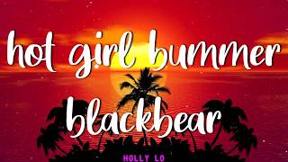 blackbear - hot girl bummer (Lyrics)