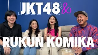 JKT48 & RUKUN KOMIKA