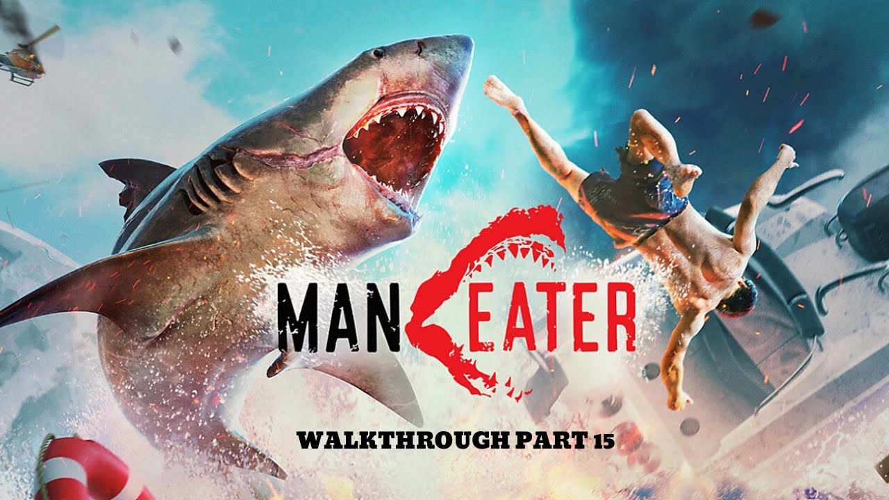 Maneater Walkthrough PS4 - Part 15: Blood Is Thicker Than Water