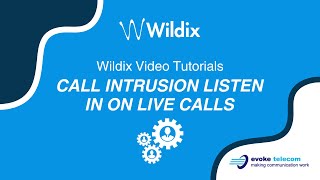 Celebrity Wildix Collaboration Tutorials - Call Intrusion Listen in on live calls Profile