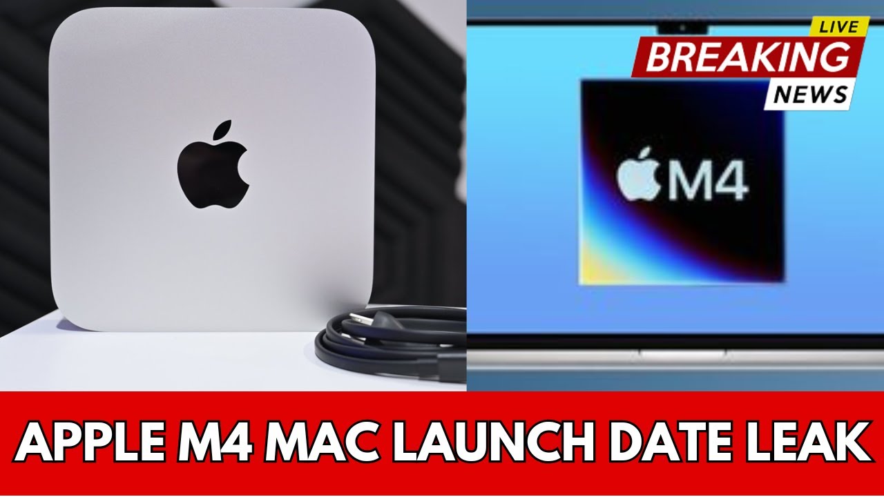 Apple M4 Mac Launch Date Leaked: What to Expect Next Week - YouTube