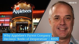 Why Applebee’s Parent Company Decision ‘Reeks of Desperation’ | $DIN Wealth