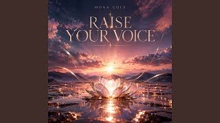 Raise Your Voice