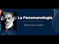 El método fenomenológico - Edmund Husserl