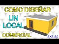 COMO HACER UN LOCAL COMERCIAL 30 METROS