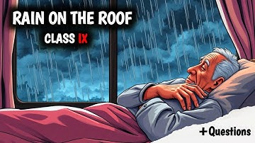 Rain On The Roof Class 9 Full Poem In One Shot|Beehive Class 9 (HINDI)