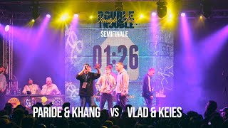 Vlad & Keies Vs Paride & Khang Double Trouble - Freestyle Battle Semifinali