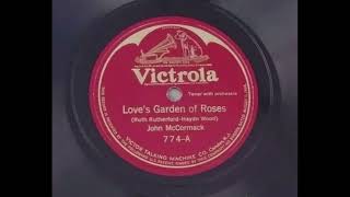 Love's Garden of Roses - John McCormack