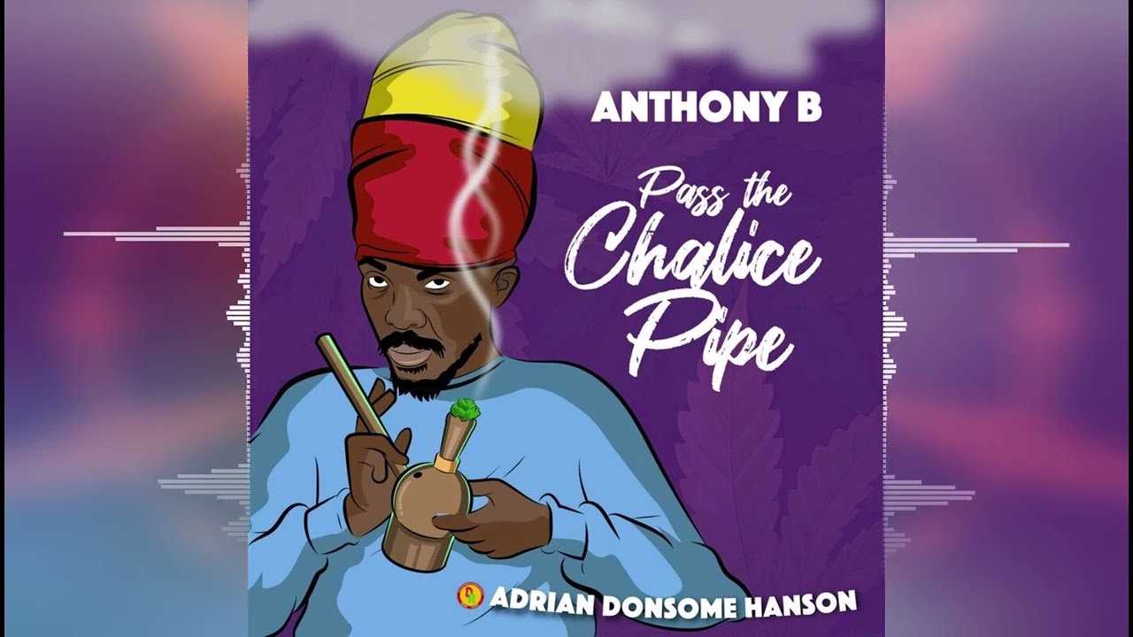 Anthony B   Pass the Chalice Pipe Telephone Chalwa Riddim by Donsome Records 2022