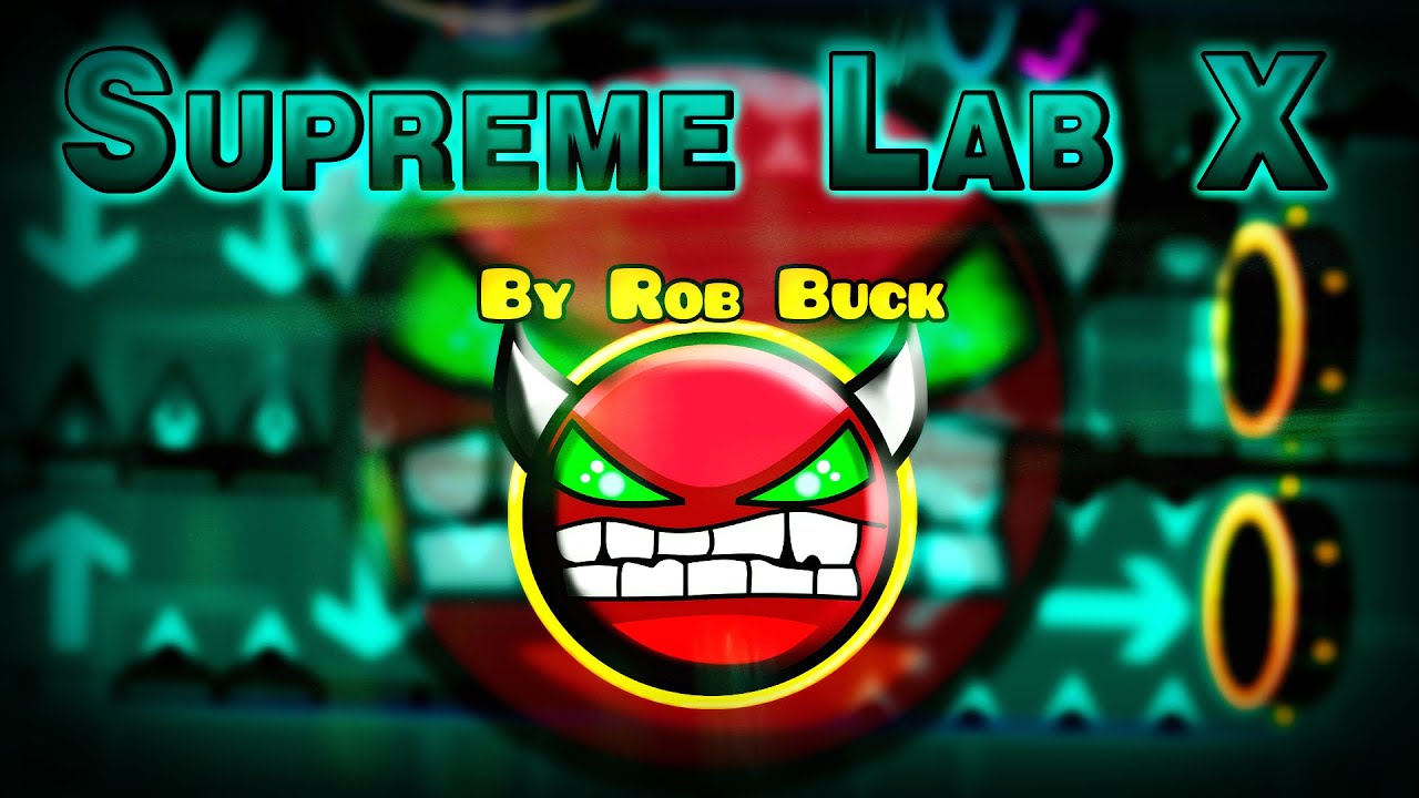 [Hard Demon] - Supreme Lab X By Rob Buck - TheJaco9 - YouTube