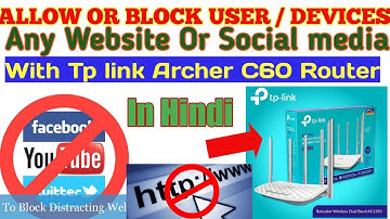 TP-Link Archer C60 Access Control setting, Allow or Block user.How to block Social Media & Website.