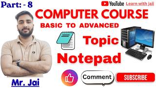 Famous Computer Basic to advanced Course Part-8: Notepad Full Tutorial (step by step) Net Worth