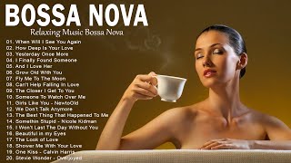 Bossa Nova Music - Best Jazz Bossa Nova Covers Of Popular Songs - Bossa Nova 2022