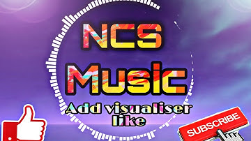 How to Add Visualiser like |NCS Music| in our PC