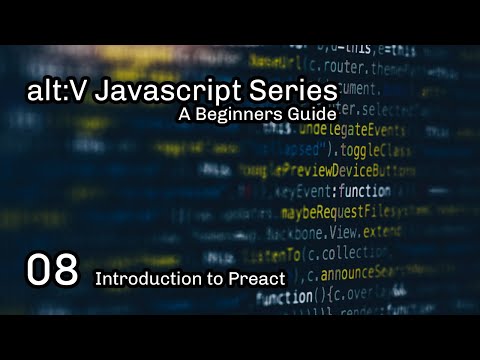 alt:V JS Tutorial 8 - Introduction to Preact for the Webview (Out of Date)